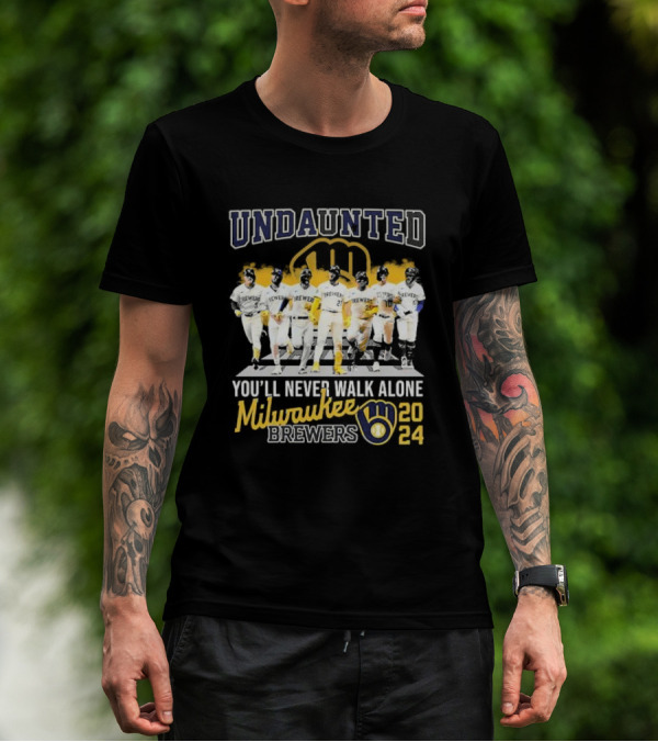 Undaunted You'll Never Walk Alone Milwaukee Brewers T-Shirt