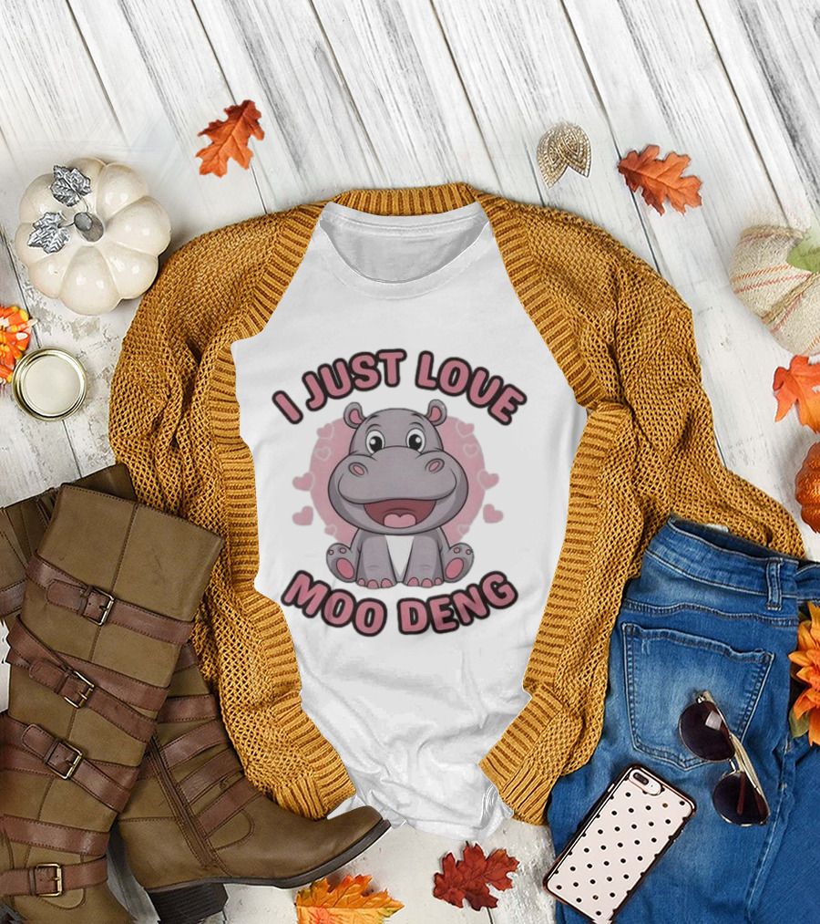 I Just Love Moo Deng Cute Hippopotamus T-Shirt