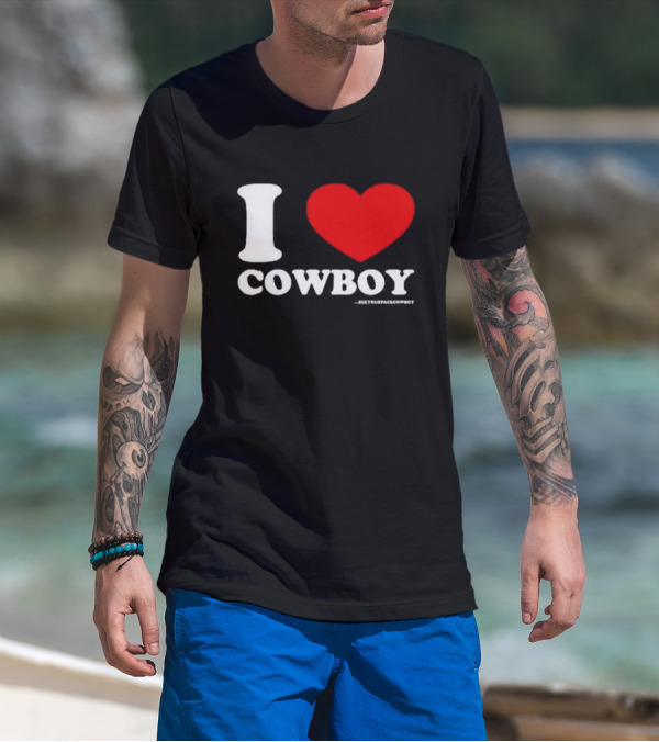 Seeyouspacecowboy I Love Cowboy T-Shirt