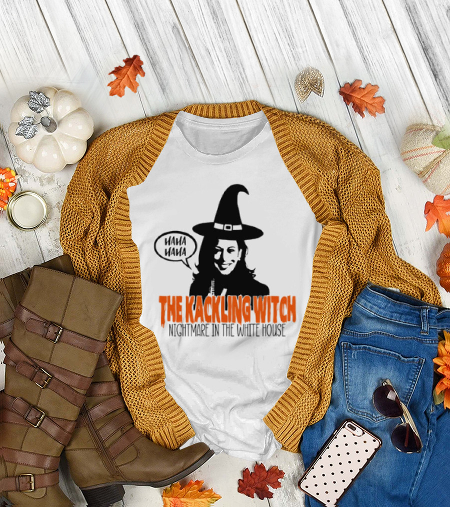 Kamala Harris Haha Haha The Kackling Witch Nightmare in the White House Halloween T-Shirt