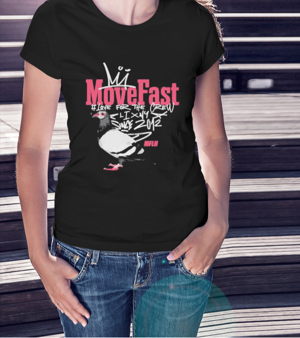 Move Fast Love For The Crew NYC Since 2012 Pigeon MFLH T-Shirt