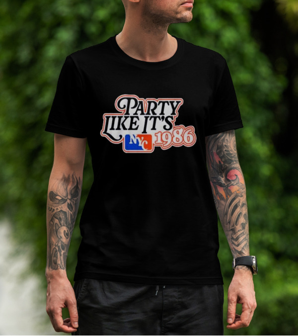 Party Like It's NYC Baseball 1986 T-Shirt