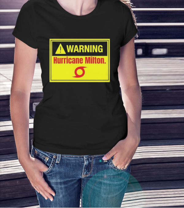 WARNING Hurricane Milton T-Shirt