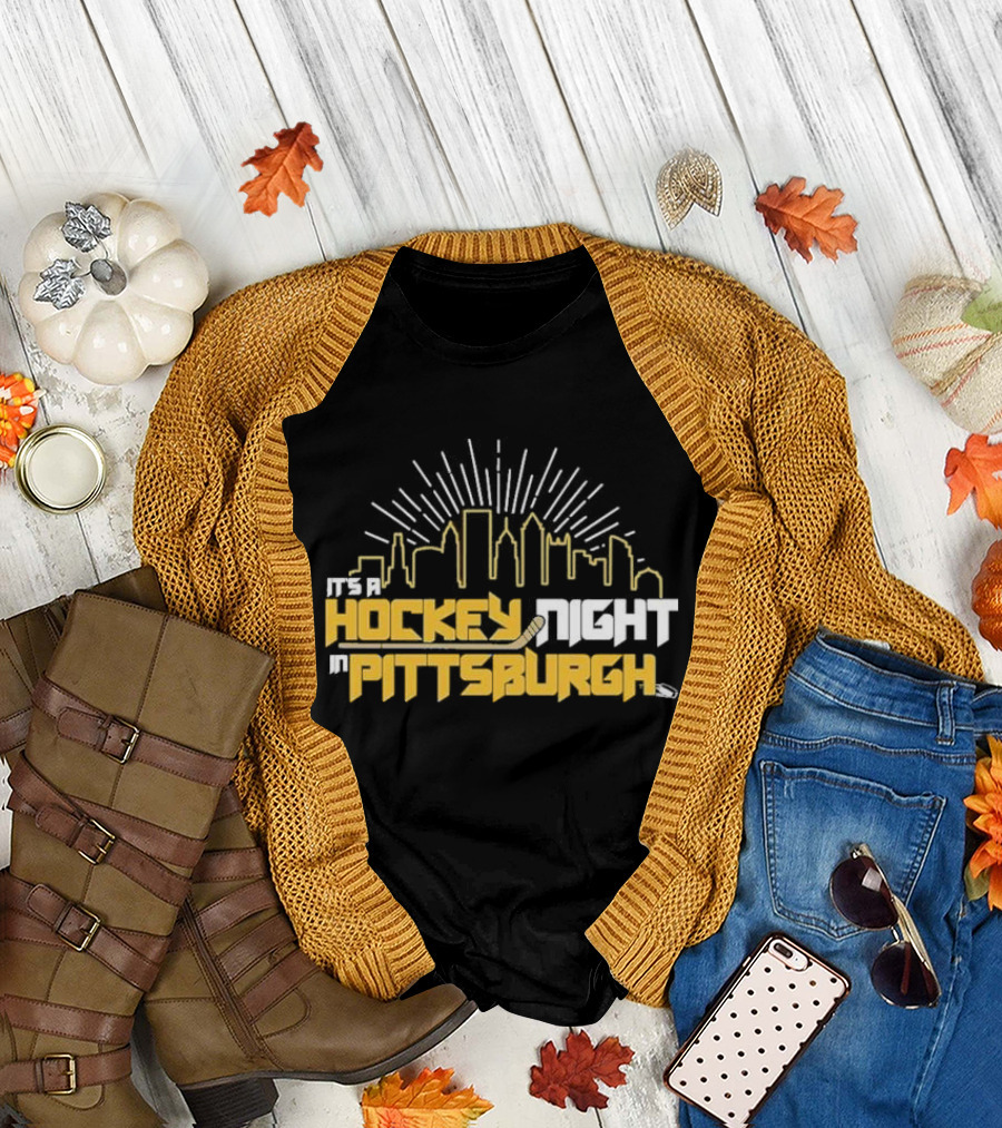 It's A Hockey Night In Pittsburgh Yinz Skyline T-Shirt