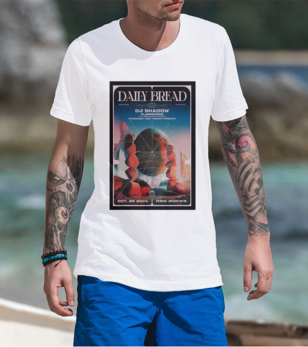 Daily Bread DJ Shadow Red Rocks October 26 2024 Morrison Colorado Flamingosis Parkerbeatz B3 Thought Process T-Shirt
