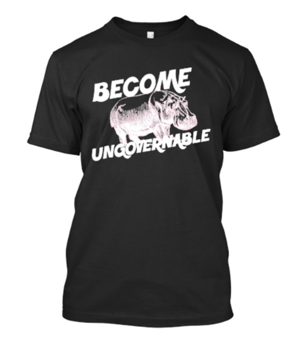 Become Ungovernable Hippo Halloween Moo Deng T-Shirt