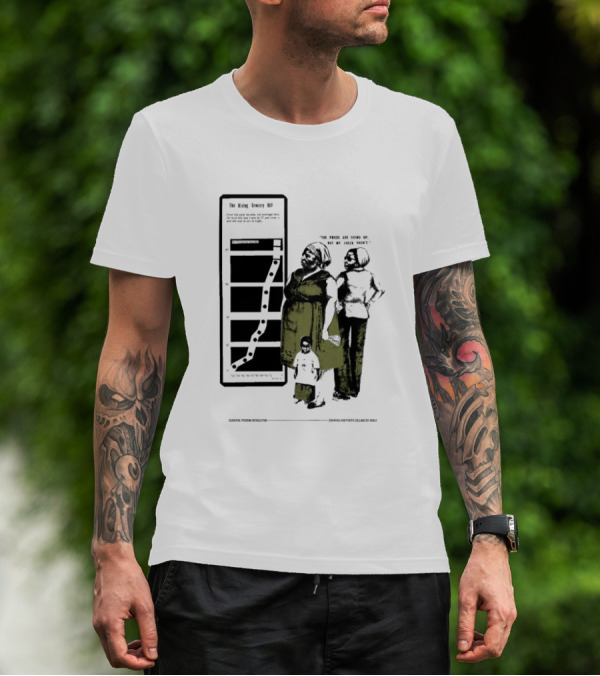 The Rising Grocery Bill The Prices Are Going Up But My Check Hasn’t Survival Pending Revolution Drawing And Photo Collage By Kali T-Shirt