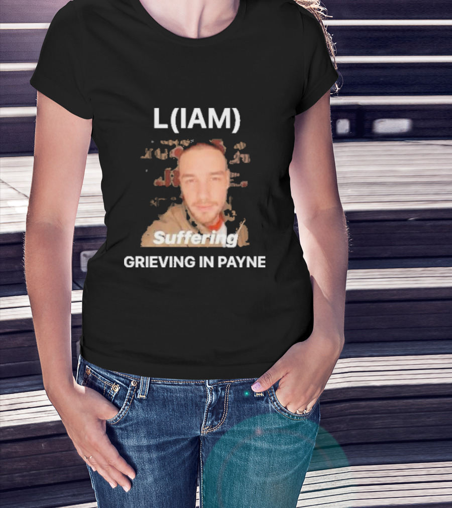 L(IAM) Suffering Grieving In Payne T-Shirt
