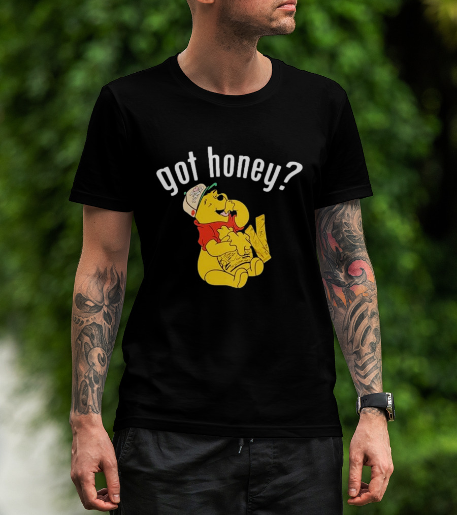 Winnie-The-Pooh Got Honey? T-Shirt