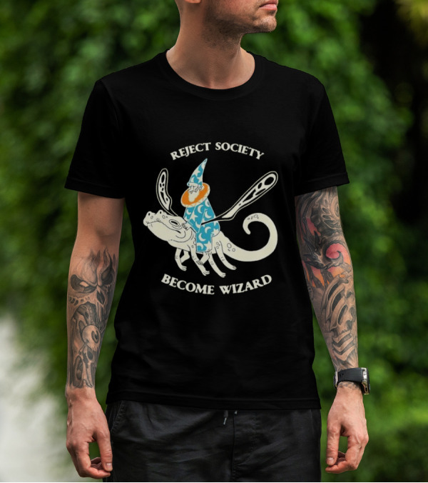 Reject Society Become Wizard Riding Mystical Creature T-Shirt