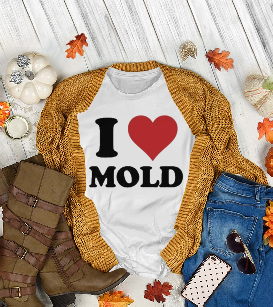 I Heart Mold T-Shirt