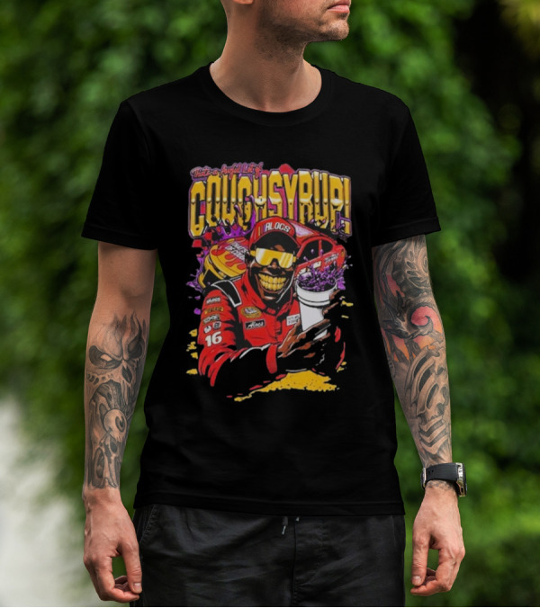 That's A Awful Lot Of Cough Syrup Lil Alocs Nascar Racing Cup Car T-Shirt