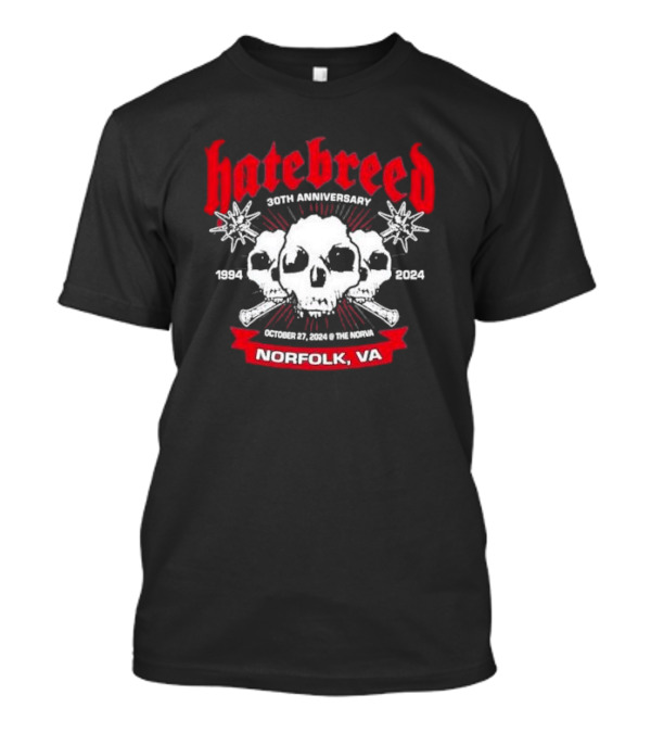 Hatebreed 30th Anniversary 1994 2024 October 27 Norfolk VA The NorVa Skulls And Spikes T-Shirt