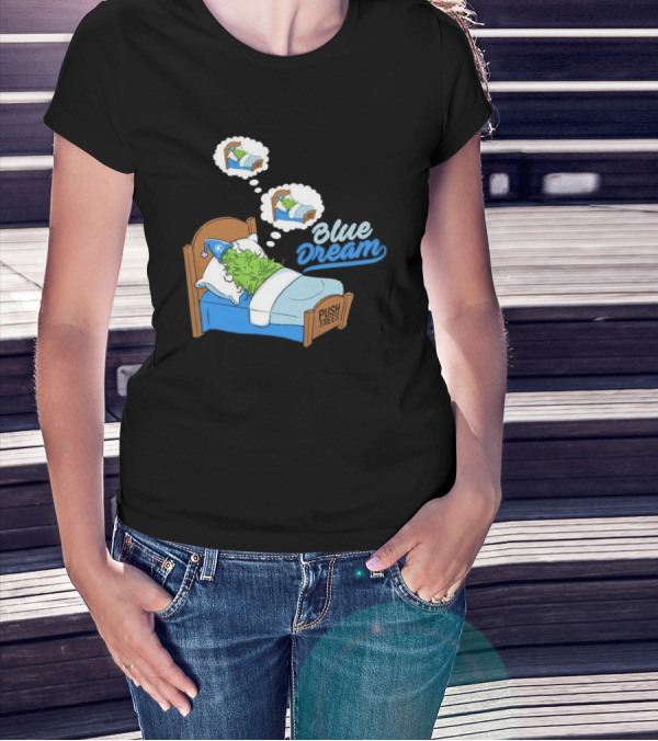 Blue Dream Pine Tree Push Trees Sleeping Bubble Thought T-Shirt
