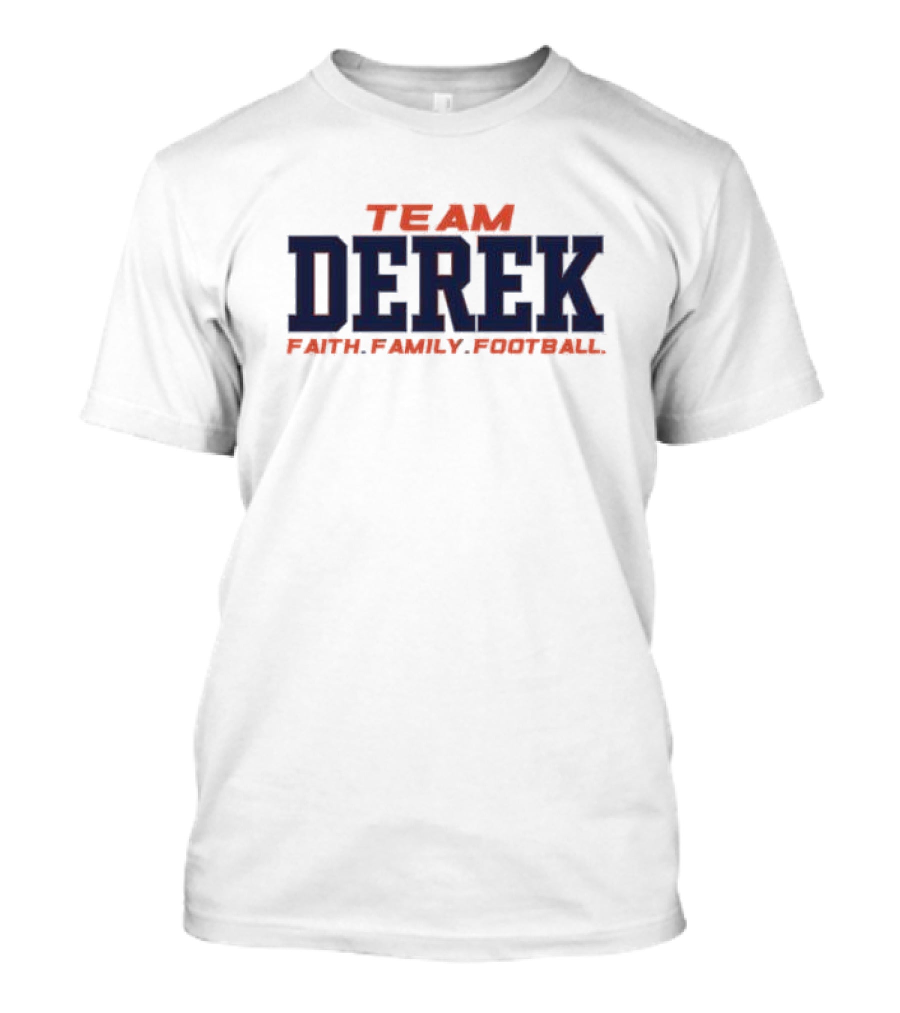 Team Derek Faith Family Football T-Shirt