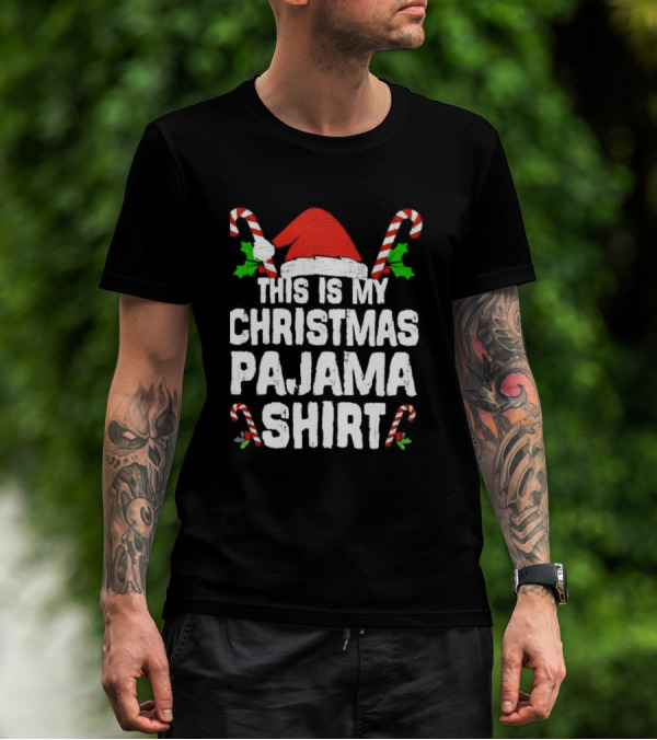 This Is My Christmas Pajama Shirt Candy Canes Santa Hat T-Shirt