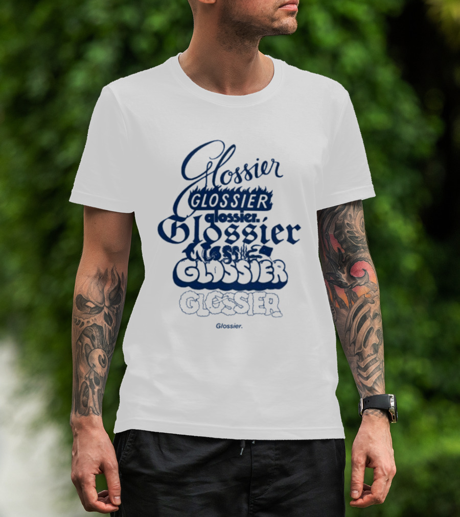 Glossier Variations In Different Fonts And Styles T-Shirt