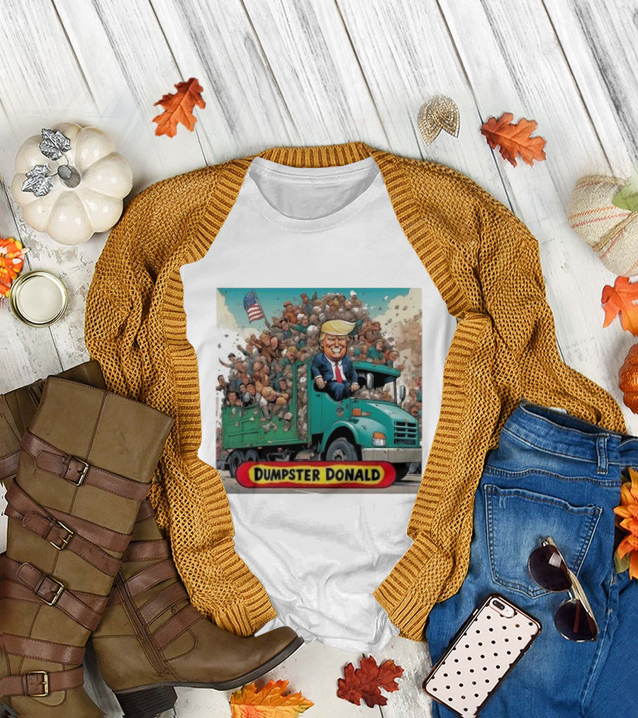 Dumpster Donald Trump Garbage Truck America Back T-Shirt