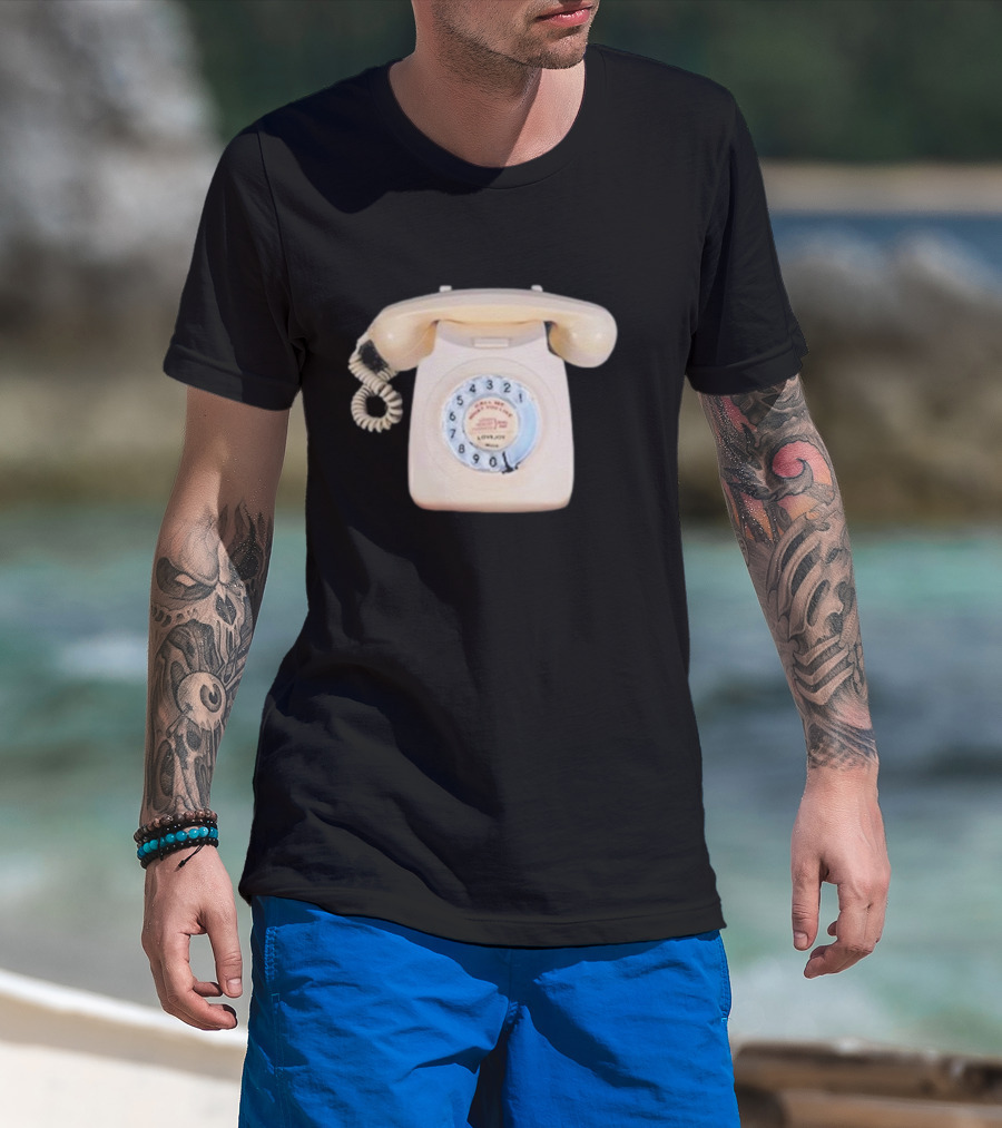 Lovejoy You Can Call Me What You Like Dialup Rotary Phone T-Shirt