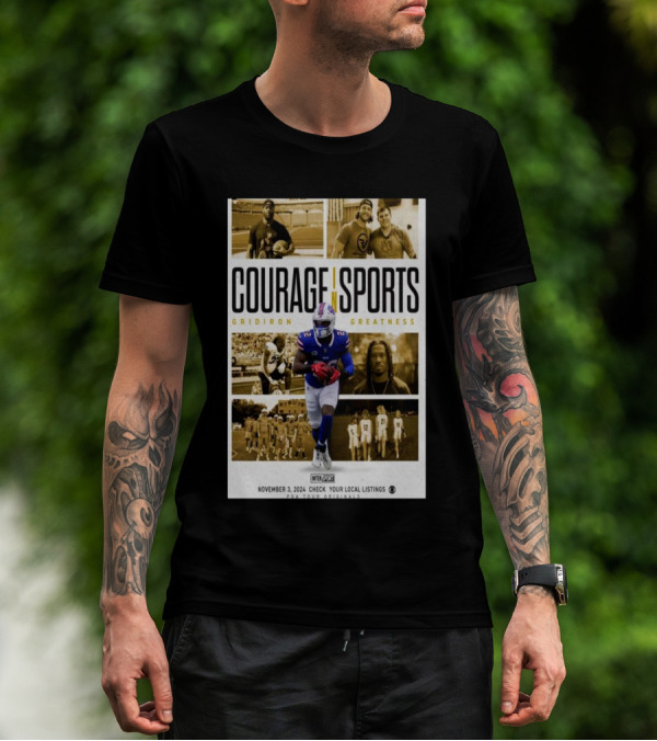 Courage In Sports Gridiron Greatness November 3 2024 Local Listings Check Show T-Shirt