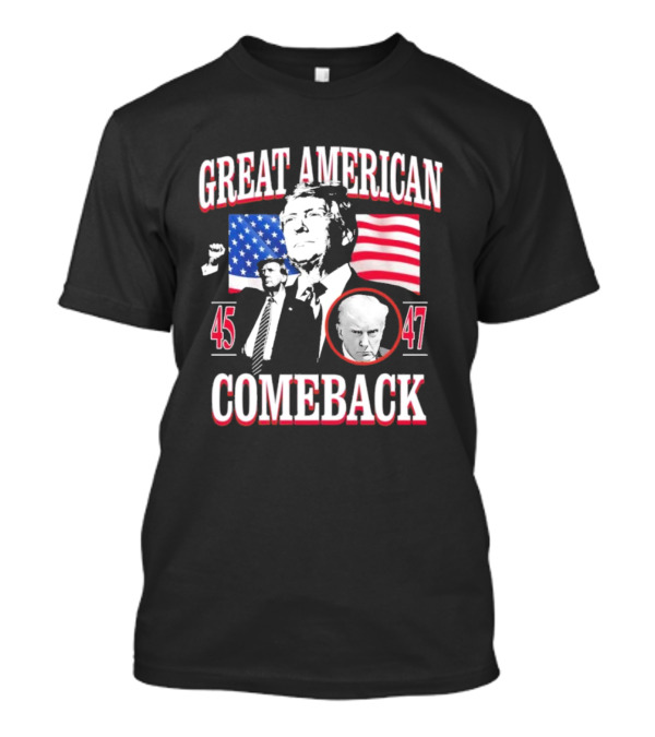 Great American 45 And 47 Comeback Donald Trump Flag Icons T-Shirt