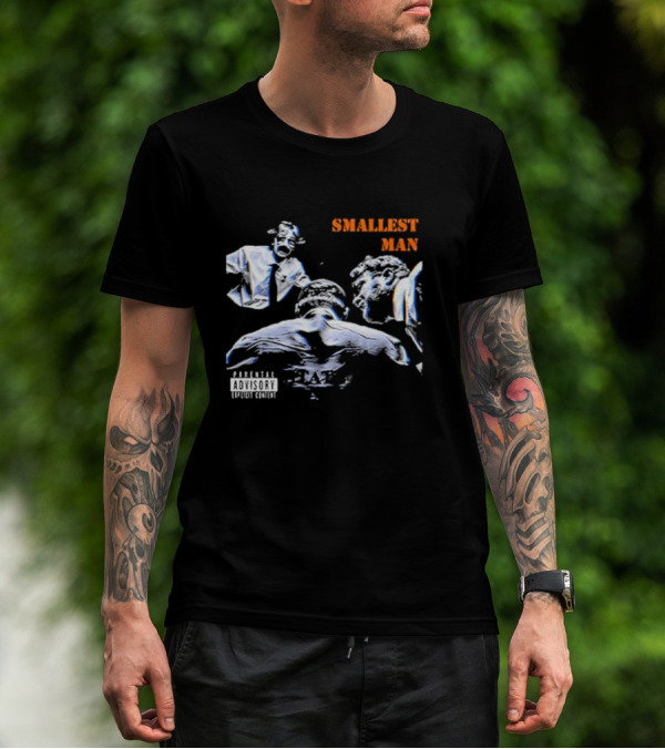 Bffs Smallest Man Explicit Content Parental Advisory T-Shirt