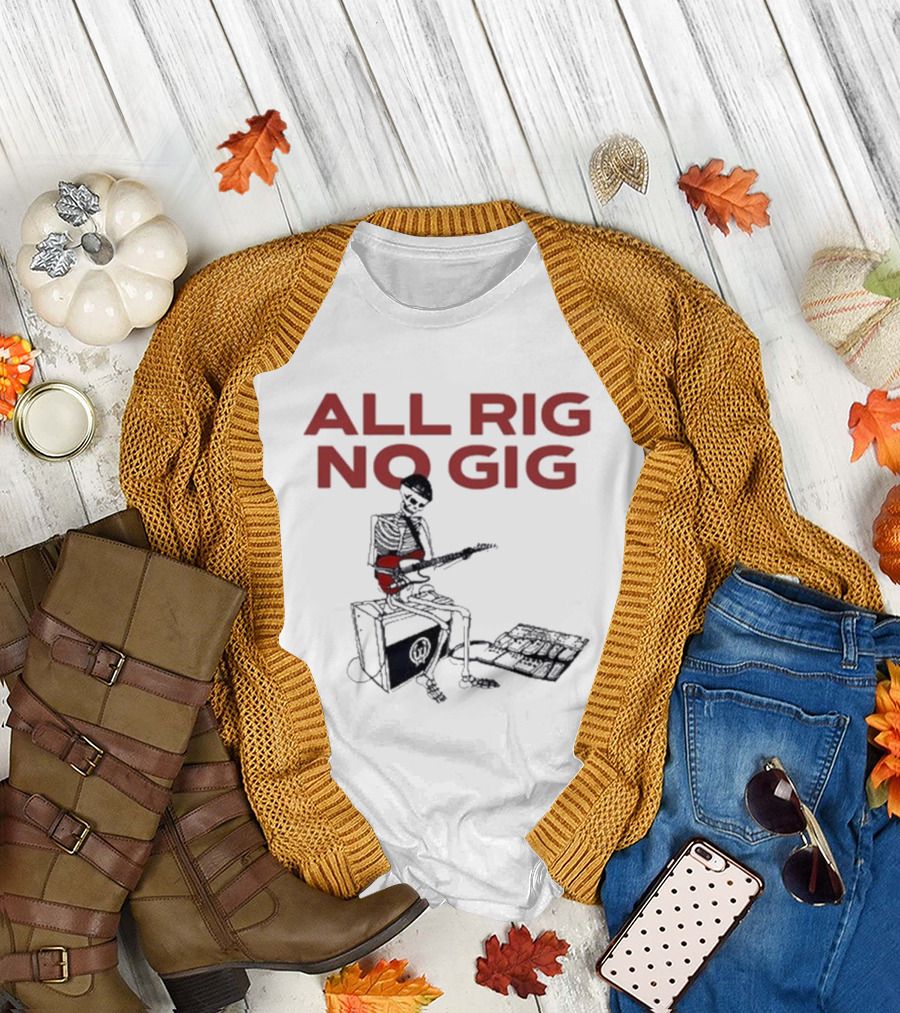 Todd Sucherman All Rig No Gig Skeleton Guitarist on Amp T-Shirt