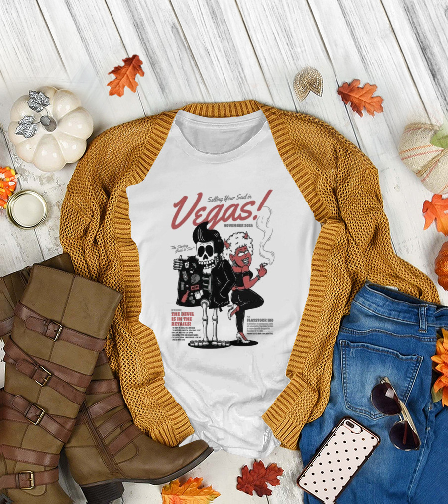 Selling Your Soul in Vegas November 2024 Flatstoc 100 The Devil is in the Details T-Shirt