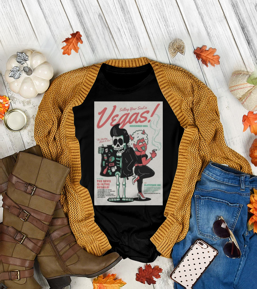 Selling Your Soul in Vegas The Devil Is In The Details Flatstoc 100 November T-Shirt