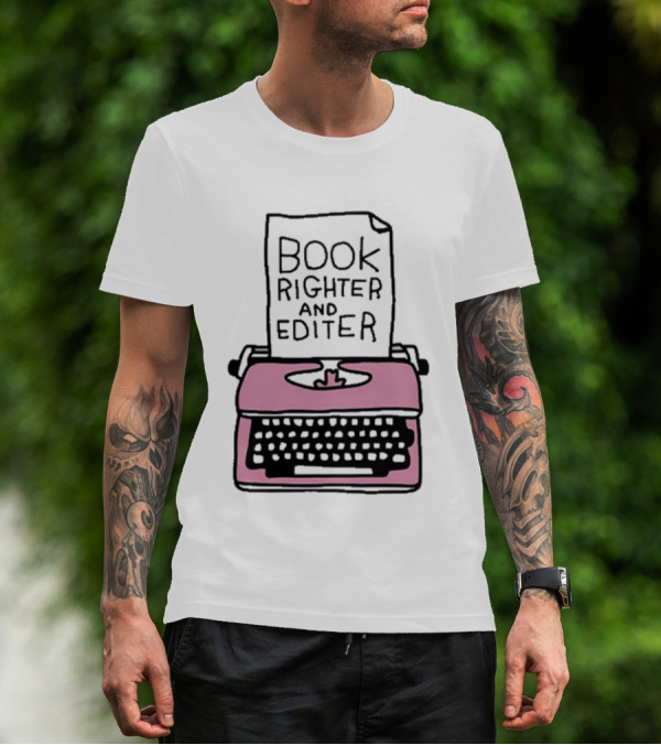 Book Righter And Editer Typo Pink Typewriter T-Shirt
