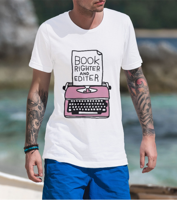 Book Righter And Editer Typo Pink Typewriter T-Shirt