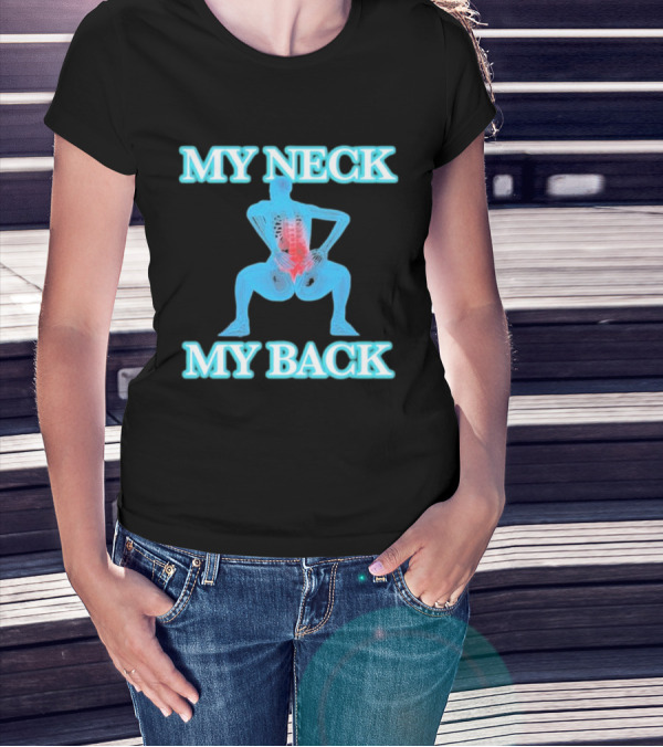 MY NECK MY BACK Skeleton Squatting With Lumbar Highlight T-Shirt