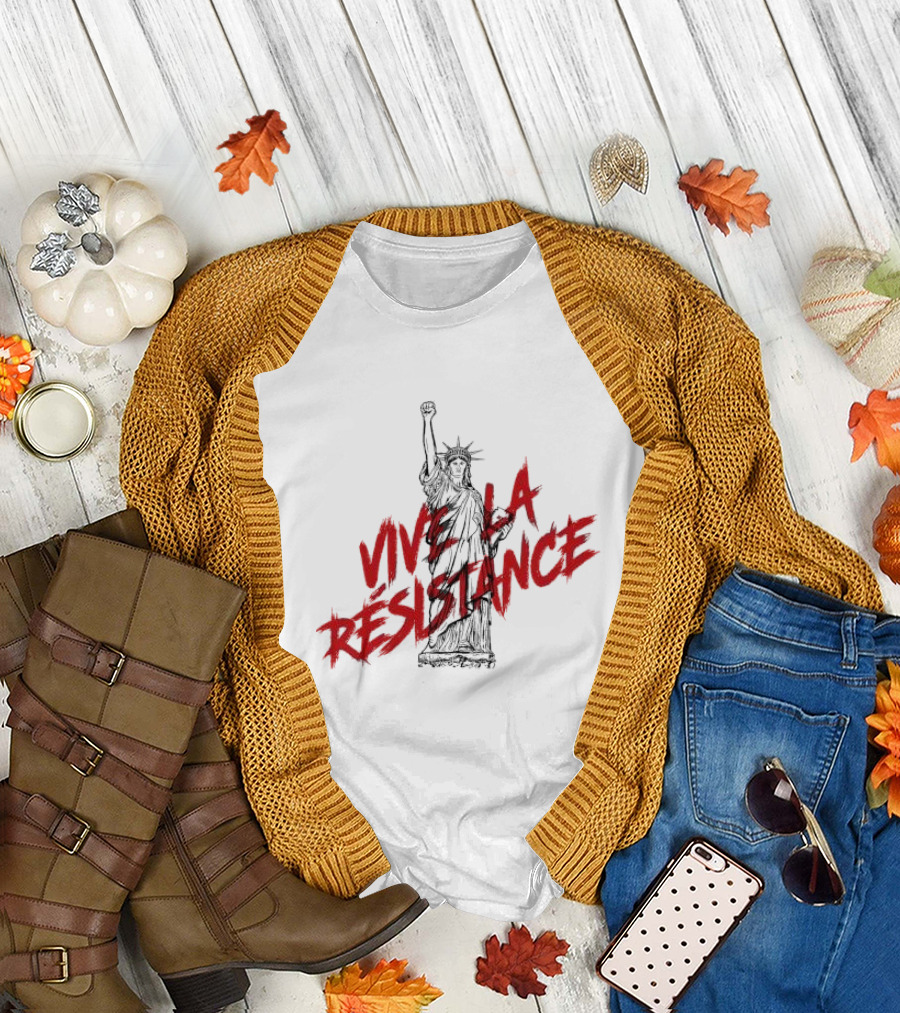 Vive La Résistance Statue Of Liberty Raised Fist T-Shirt