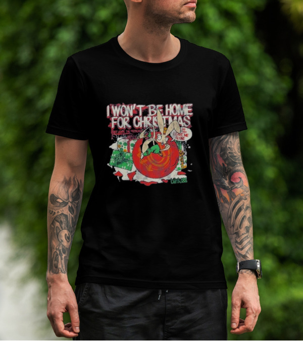 I Won’t Be Home For Christmas Just Leave Me Alone Blink 182 T-Shirt