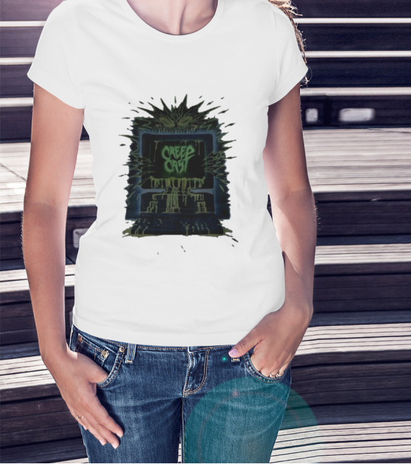 Creep Cast Horror Computer Monster Who Up Creepin T-Shirt