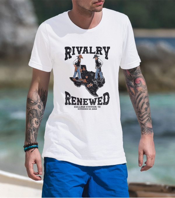 Rivalry Renewed Texas Showdown College Station TX November 30 T-Shirt