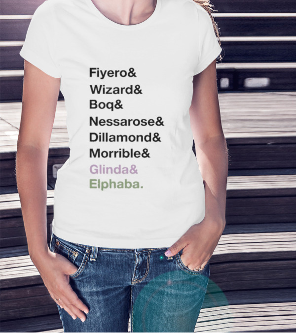 Fiyero Wizard Boq Nessarose Dillamond Morrible Glinda Elphaba Wicked Characters List T-Shirt