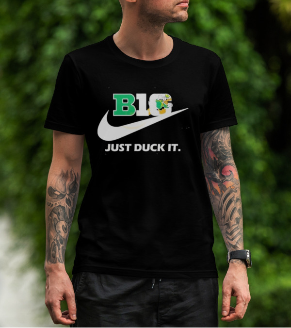 Oregon Ducks Football B10 Just Duck It T-Shirt