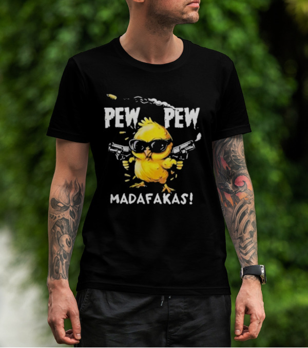 Super Cool Chicken Pew Pew Madafakas Funny Gun-Slinging Chick Wearing Sunglasses T-Shirt