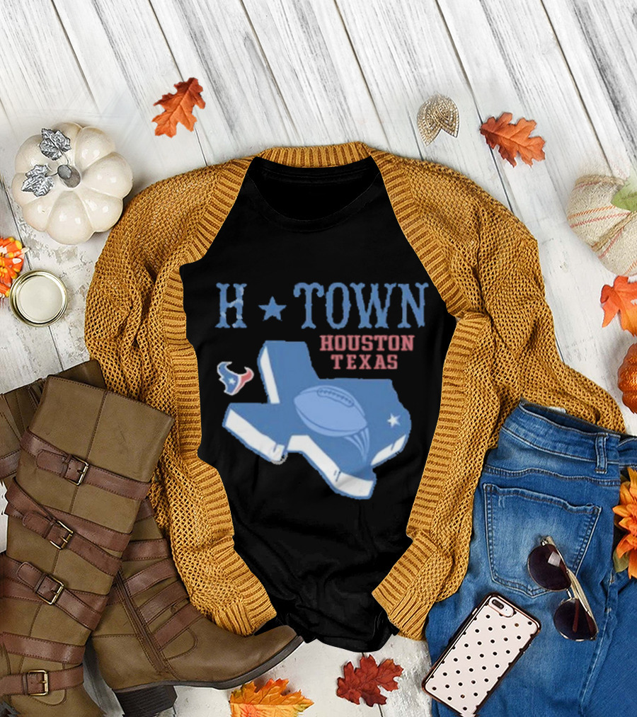 H-Town Houston Texas Football Texans T-Shirt