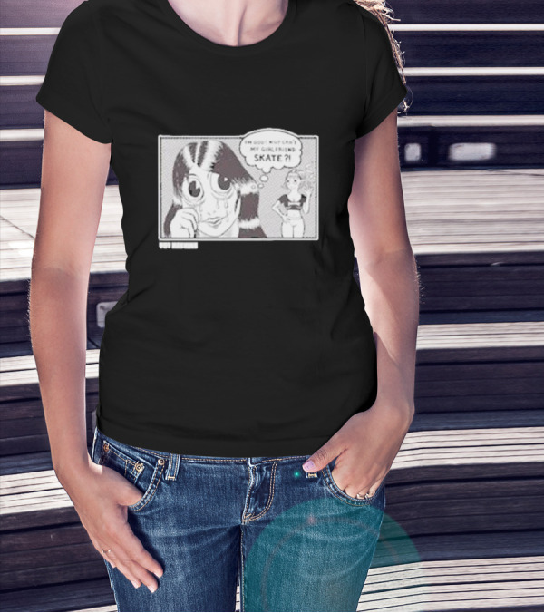Thrasher Toy Machine Oh God Why Can't My Girlfriend Skate T-Shirt