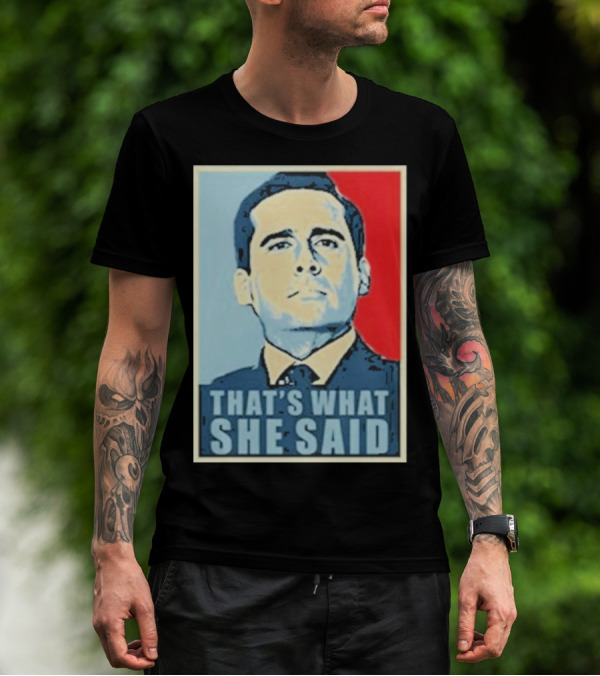 Vegas Matt That's What She Said T-Shirt