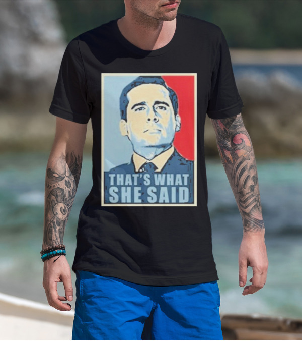 Vegas Matt That's What She Said T-Shirt