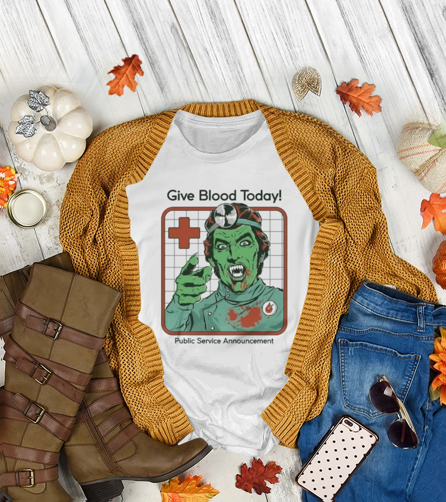 Give Blood Today Public Service Announcement Zombie Doctor T-Shirt