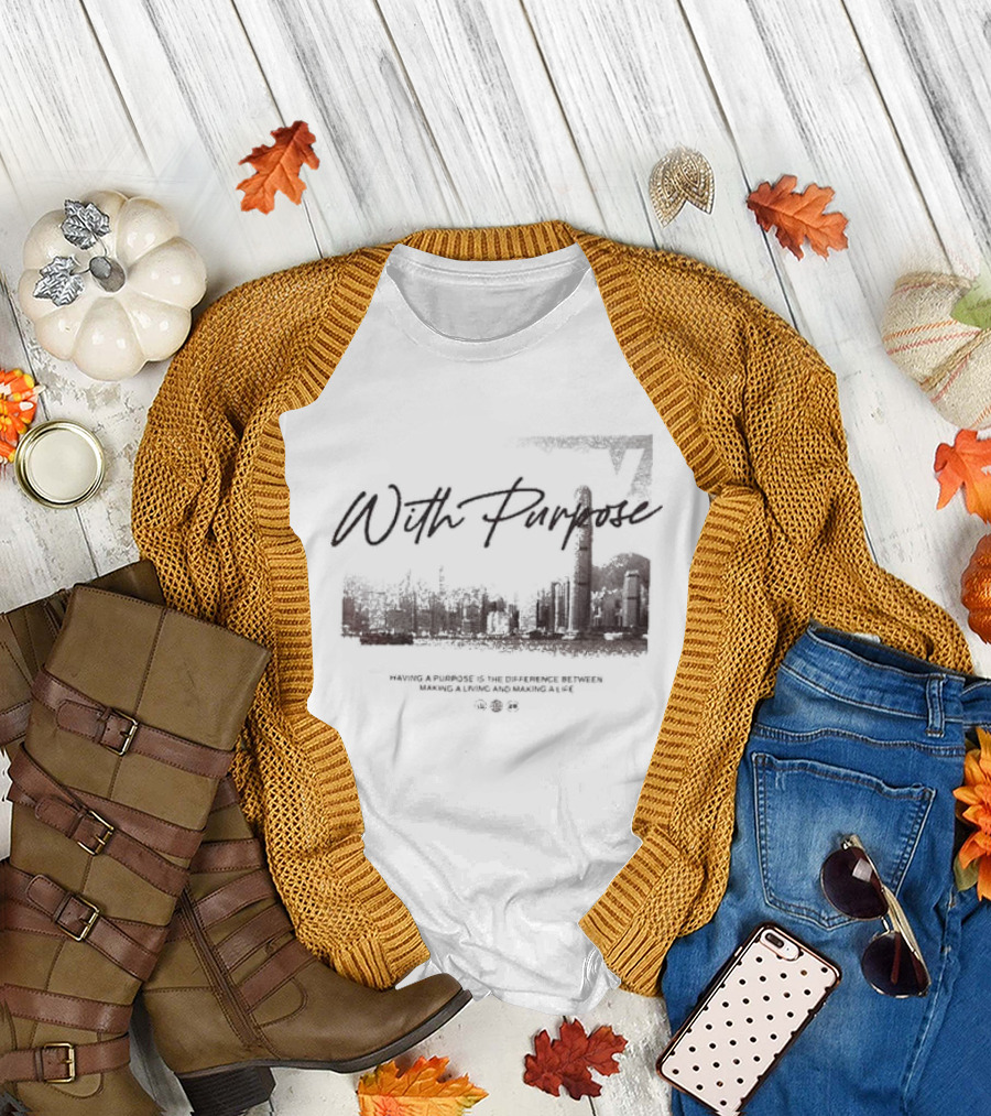 With Purpose Khaki Urban Skyline Having a Purpose Is the Difference Between Making a Living and Making a Life T-Shirt