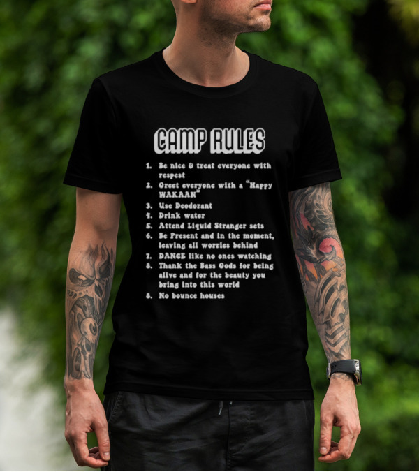 WMF Camp Rules Be Nice Respect Liquid Stranger Happy Wakaan Dance Bass Gods T-Shirt