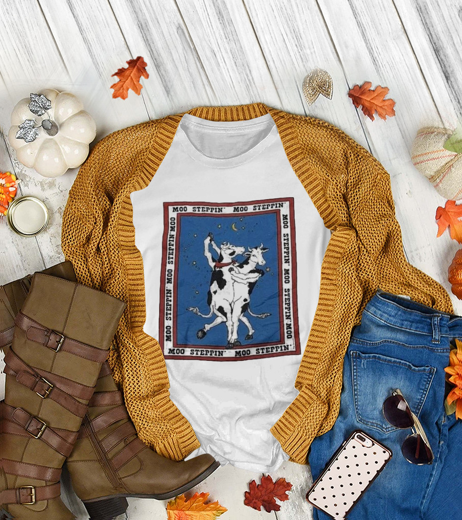Moo Steppin' Cow Dance Milk 80’s 90’s Humor Joke T-Shirt