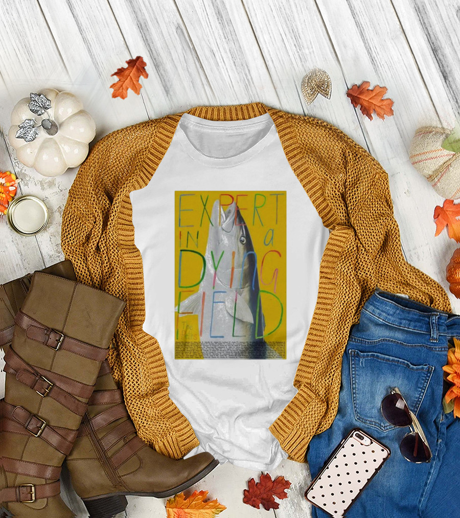 Expert in a Dying Field The Beths Colorful Lettering Fish Image T-Shirt