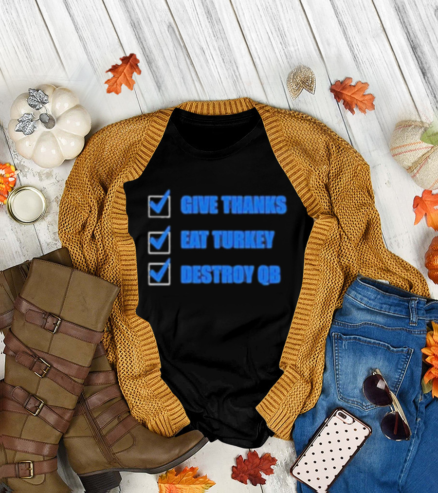 Detroit Lions Give Thanks Eat Turkey Destroy QB Checklist T-Shirt