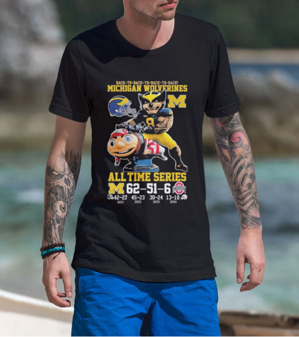 Back-to-Back-to-Back Michigan Wolverines All Time Series Beat Ohio T-Shirt